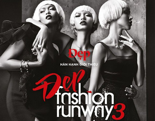 Đẹp Fashion Runway 3 khởi động