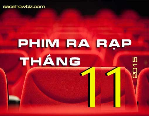 Phim hot rũ nhau ra rạp tháng 11