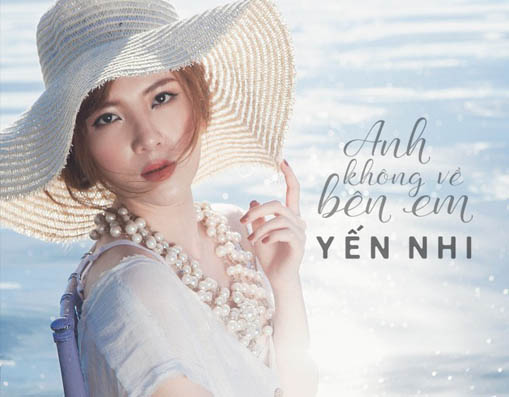 Yến Nhi - Anh không về bên em